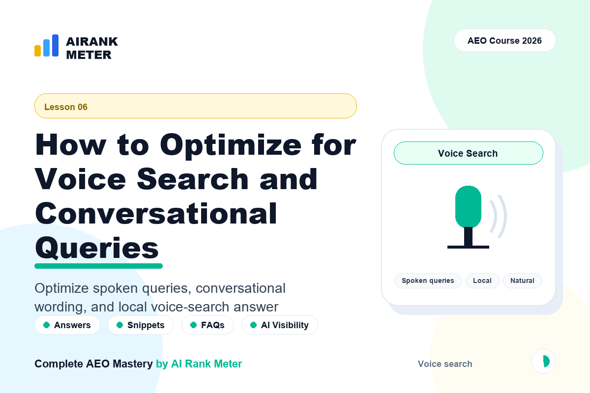 Lecture - 6: How to Optimize for Voice Search and Conversational Queries