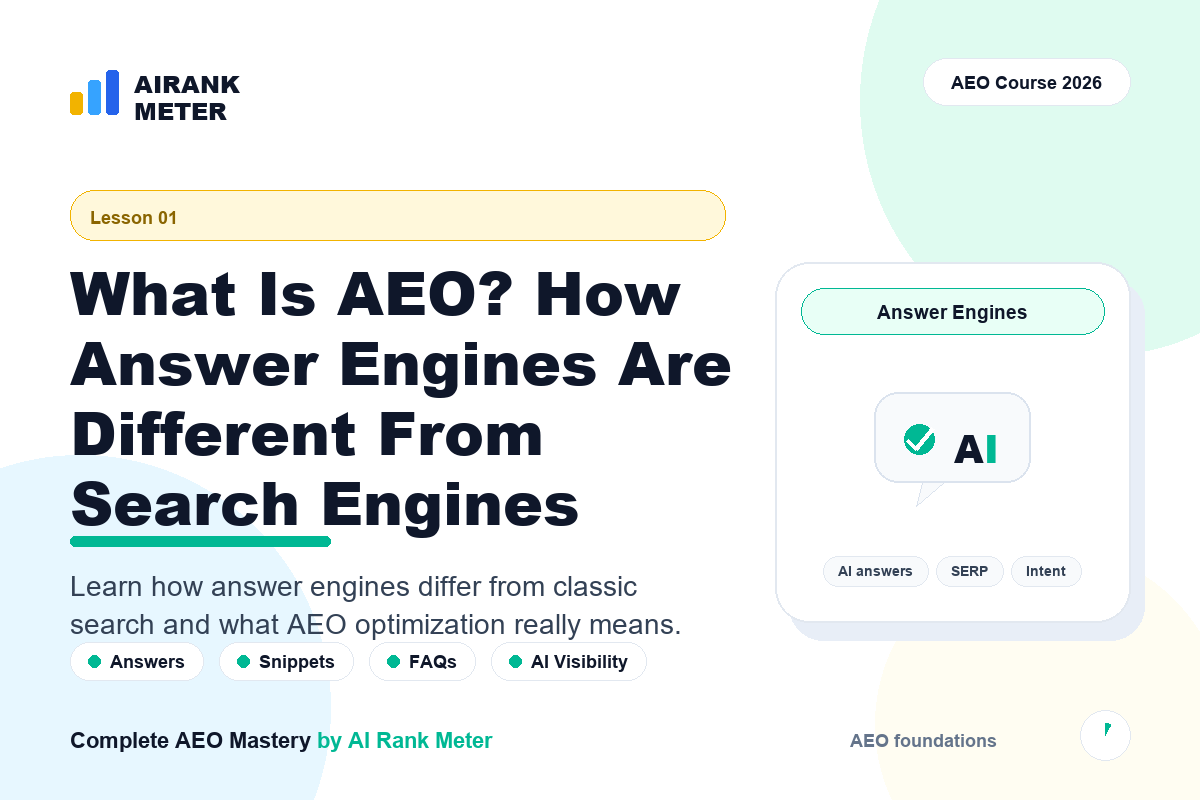 Lecture - 1: What Is AEO? How Answer Engines Are Different From Search Engines